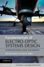 Image for Fundamentals of electro-optic systems design: communications, lidar, and imaging