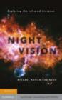 Image for Night vision: exploring the infrared universe