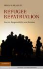 Image for Refugee repatriation: justice, responsibility and redress