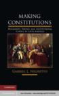Image for Making constitutions: presidents, parties, and institutional choice in Latin America