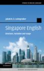 Image for Singapore English: structure, variation, and usage