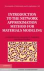 Image for Introduction to the network approximation method for materials modeling