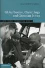 Image for Global justice, Christology, and Christian ethics