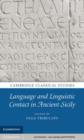 Image for Language and linguistic contact in ancient Sicily