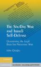 Image for The Six-Day War and Israeli self-defense: questioning the legal basis for preventive war