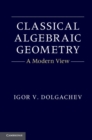 Image for Classical Algebraic Geometry: A Modern View