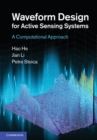 Image for Waveform Design for Active Sensing Systems: A Computational Approach