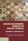 Image for Socio-Economic Rights in South Africa: Symbols or Substance?