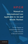 Image for HPCR Manual on International Law Applicable to Air and Missile Warfare.