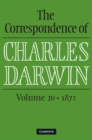 Image for Correspondence of Charles Darwin: Volume 20, 1872 : Vol. 20,