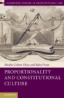 Image for Proportionality and constitutional culture [electronic resource] /  Moshe Cohen-Eliya and Iddo Porat. 