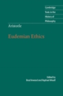 Image for Eudemian ethics [electronic resource] /  Aristotle ; translated and edited by Brad Inwood, University of Toronto, Raphael Woolf, King&#39;s College London. 