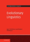 Image for Evolutionary linguistics [electronic resource] /  April McMahon, Robert McMahon. 