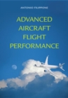 Image for Advanced aircraft flight performance [electronic resource] /  Antonio Filippone, The University of Manchester. 