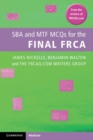 Image for SBA and MTF MCQs for the final FRCA