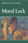 Image for Moral Luck: Philosophical Papers 1973-1980
