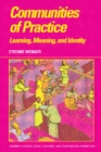 Image for Communities of Practice: Learning, Meaning, and Identity