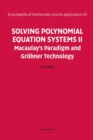 Image for Solving polynomial equation systems II [electronic resource] :  Macaulay&#39;s paradigm and Gröbner technology /  Teo Mora. II,, Macaulay&#39;s prardigm and Gröbner technology / Teo Mora. 