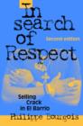 Image for In search of respect: selling crack in El Barrio