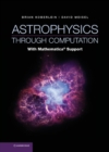 Image for Astrophysics through Computation: With Mathematica(R) Support