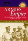 Image for Armies of Empire: the 9th Australian and 50th British Divisions in battle, 1939-1945