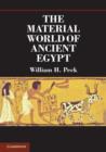Image for The material world of ancient Egypt