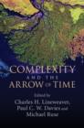 Image for Complexity and the arrow of time