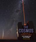 Image for The cosmos: astronomy in the new millennium