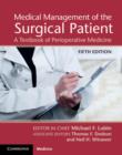 Image for Medical management of the surgical patient: a textbook of perioperative medicine.