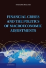 Image for Financial Crises and the Politics of Macroeconomic Adjustments