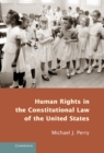Image for Human Rights in the Constitutional Law of the United States