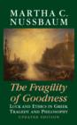 Image for The fragility of goodness: luck and ethics in Greek tragedy and philosophy