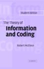 Image for The theory of information and coding