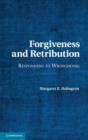 Image for Forgiveness and retribution: responding to wrongdoing