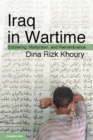 Image for Iraq in Wartime: Soldiering, Martyrdom, and Remembrance