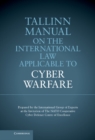 Image for Tallinn Manual on the International Law Applicable to Cyber Warfare.