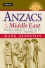 Image for Anzacs in the Middle East: Australian Soldiers, their Allies and the Local People in World War II
