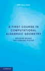 Image for First Course in Computational Algebraic Geometry