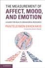 Image for The measurement of affect, mood, and emotion: a guide for health-behavioral research