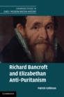 Image for Richard Bancroft and Elizabethan anti-Puritanism