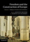 Image for Freedom and the construction of Europe [electronic resource] /  edited by Quentin Skinner and Martin van Gelderen. 