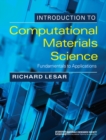 Image for Introduction to Computational Materials Science: Fundamentals to Applications