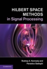 Image for Hilbert Space Methods in Signal Processing