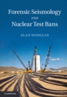 Image for Forensic Seismology and Nuclear Test Bans