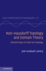 Image for Non-Hausdorff Topology and Domain Theory: Selected Topics in Point-Set Topology