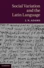 Image for Social variation and the Latin language