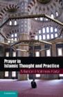 Image for Prayer in Islamic thought and practice