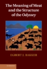 Image for Meaning of Meat and the Structure of the Odyssey
