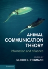 Image for Animal Communication Theory: Information and Influence