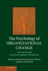 Image for Psychology of Organizational Change: Viewing Change from the Employee&#39;s Perspective